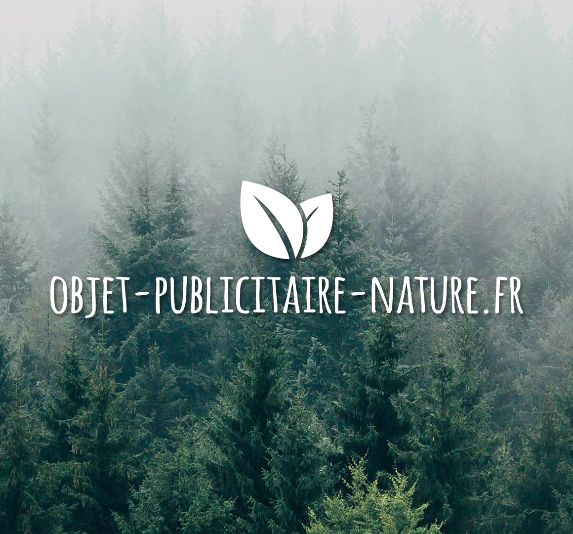 Objet Publicitaire Nature : des goodies RSE et écologiques
